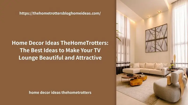 home decor ideas thehometrotters